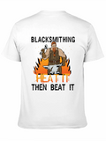Blacksmithing Heat It Beat It T-Shirt