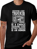 Trucker T-Shirt: Choice & Honor