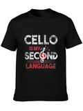 Cello is My Second Language Black T-Shirt