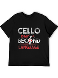 Cello is My Second Language Black T-Shirt