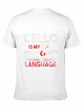 Cello is My Second Language Black T-Shirt