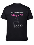 Just A Girl Who Loves Baking T-Shirt