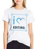 I Love Editing Black T-Shirt