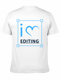 I Love Editing Black T-Shirt