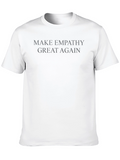 Make Empathy Great Again T-Shirt