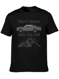 Dont Mess With the 340 T-Shirt