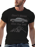 Dont Mess With the 340 T-Shirt