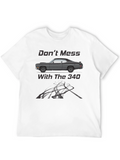 Dont Mess With the 340 T-Shirt