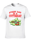 Every Day Is A Cutthroat T-Shirt