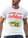 Every Day Is A Cutthroat T-Shirt