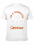 Trumpeter Superpower T-Shirt - Music Lover Tee
