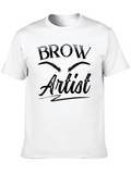 Brow Artist T-Shirt - Unisex Graphic Tee