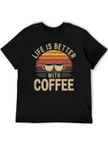 Life is Better With Coffee Graphic T-Shirt