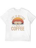 Life is Better With Coffee Graphic T-Shirt