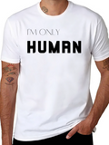Im Only Human T-Shirt - Classic Black Tee