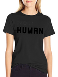Im Only Human T-Shirt - Classic Black Tee