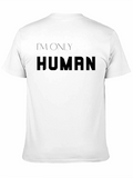 Im Only Human T-Shirt - Classic Black Tee