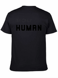 Im Only Human T-Shirt - Classic Black Tee
