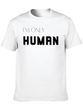 Im Only Human T-Shirt - Classic Black Tee
