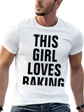 This Girl Loves Baking Graphic T-Shirt