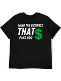Mind The Business T-Shirt
