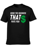 Mind The Business T-Shirt