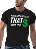 Mind The Business T-Shirt