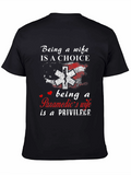 Paramedics Wife T-Shirt - Choice and Privilege