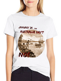 Australia Day? NO! Graphic Tee