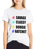 Savage Classy Bougie Ratchet T-Shirt