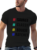 Savage Classy Bougie Ratchet T-Shirt