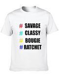 Savage Classy Bougie Ratchet T-Shirt