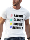 Savage Classy Bougie Ratchet T-Shirt