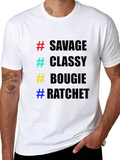 Savage Classy Bougie Ratchet T-Shirt
