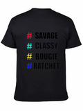 Savage Classy Bougie Ratchet T-Shirt
