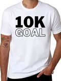 10K Goal T-Shirt - Motivational Gym Workout Tee