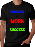 Dreams + Work = Success T-Shirt