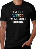 Im Not Weird Limited Edition Graphic T-Shirt