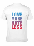 Love More Hate Less Graphic Tee