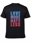 Love More Hate Less Graphic Tee