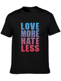 Love More Hate Less Graphic Tee