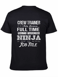 Crew Trainer Ninja Job Title T-Shirt
