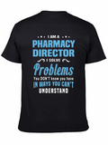 Pharmacy Director Funny T-Shirt