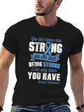 Apraxia Awareness T-Shirt - Strong You Have