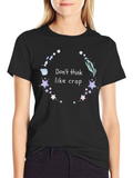 Dont Think Like Crap Graphic Tee