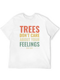 Trees Dont Care Disc Golf T-Shirt