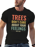 Trees Dont Care Disc Golf T-Shirt
