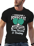 Weekend Forecast Table Tennis T-Shirt