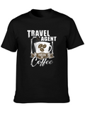 Travel Agent Fuelled by Coffee T-Shirt