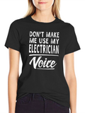 Electrician Voice T-Shirt - Funny Gift for Electricians